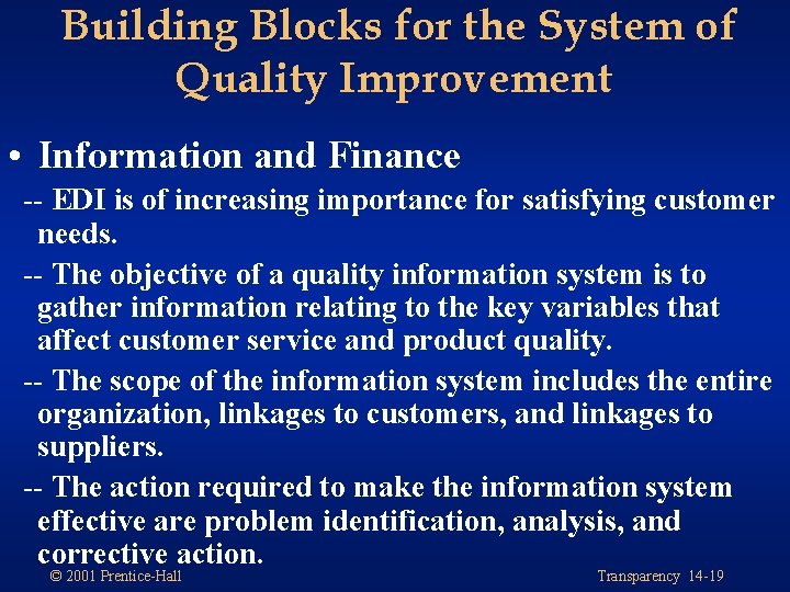 Building Blocks for the System of Quality Improvement • Information and Finance -- EDI
