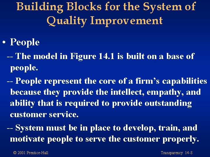 Building Blocks for the System of Quality Improvement • People -- The model in