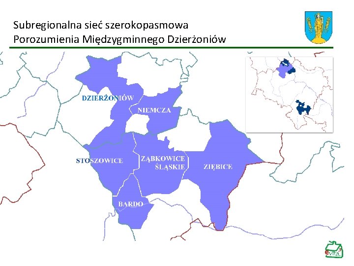 Subregionalna sieć szerokopasmowa Porozumienia Międzygminnego Dzierżoniów Subregionalna sieć szerokopasmowa Porozumienia Międzygminnego Dzierżoniów