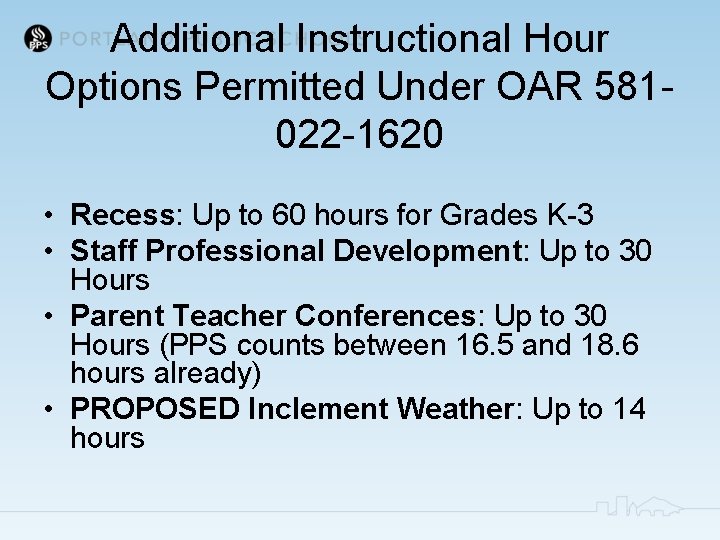 Additional Instructional Hour Options Permitted Under OAR 581022 -1620 • Recess: Up to 60