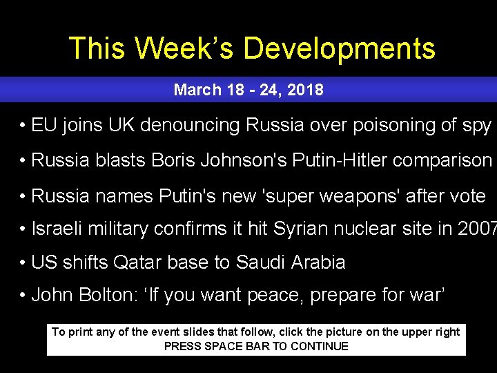 This Week’s Developments March 18 - 24, 2018 • EU joins UK denouncing Russia