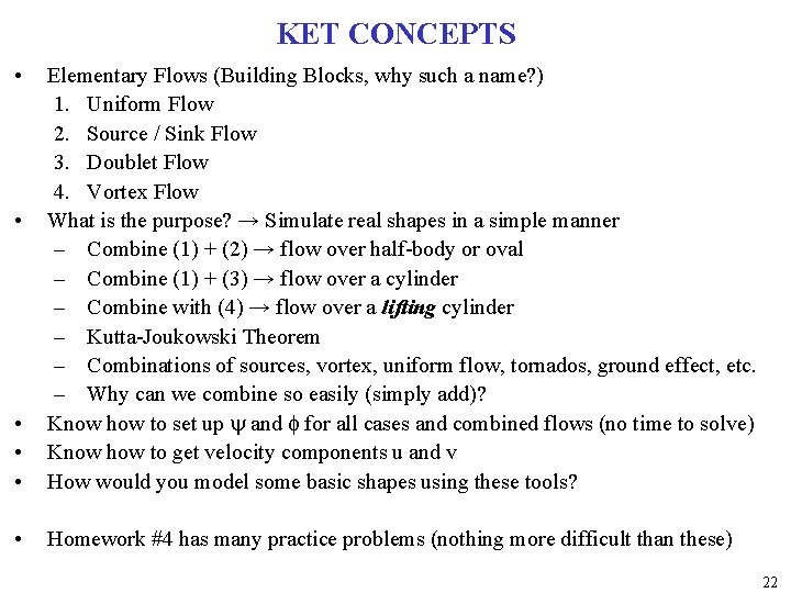 KET CONCEPTS • • Elementary Flows (Building Blocks, why such a name? ) 1.