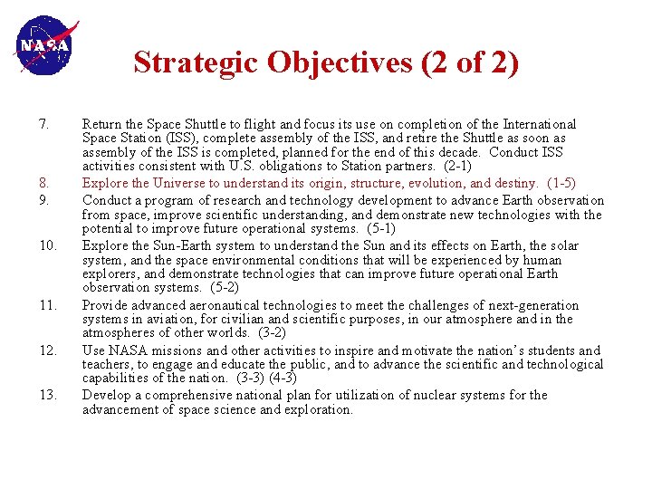 Strategic Objectives (2 of 2) 7. 8. 9. 10. 11. 12. 13. Return the