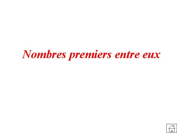 Nombres premiers entre eux 