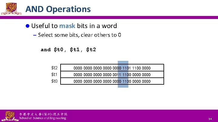 AND Operations l Useful to mask bits in a word – Select some bits,