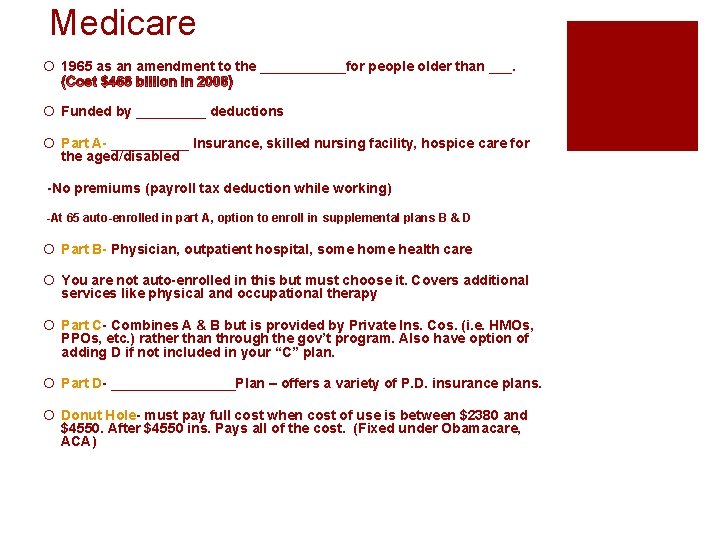 Medicare ¡ 1965 as an amendment to the ______for people older than ___. ¡