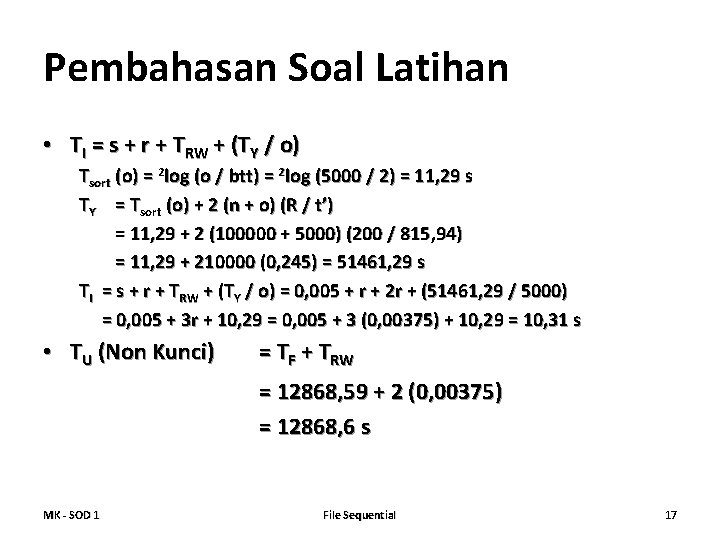 Pembahasan Soal Latihan • TI = s + r + TRW + (TY /