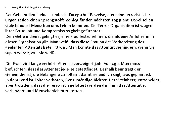 • Georg Lind: Steinbergs Entscheidung Der Geheimdienst eines Landes in Europa hat Beweise, • Georg Lind: Steinbergs Entscheidung Der Geheimdienst eines Landes in Europa hat Beweise,