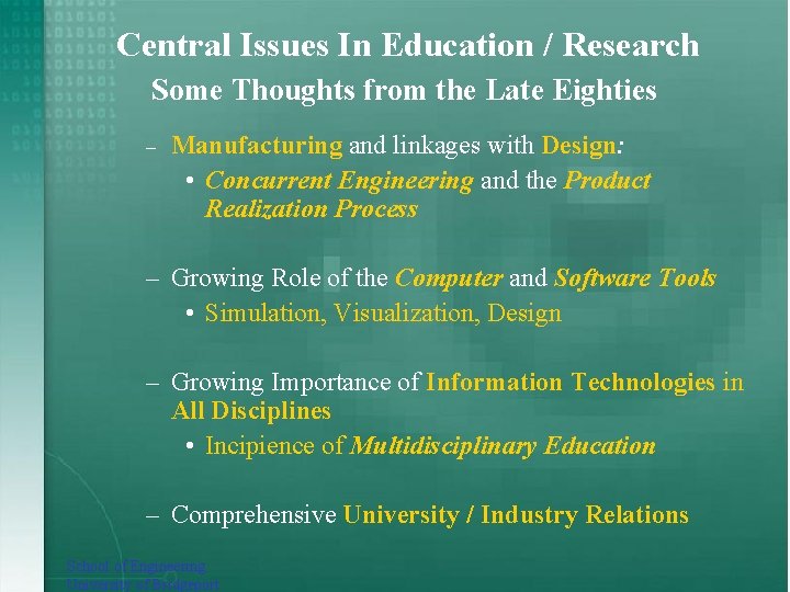Central Issues In Education / Research Some Thoughts from the Late Eighties – Manufacturing