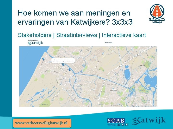 Hoe komen we aan meningen en ervaringen van Katwijkers? 3 x 3 x 3