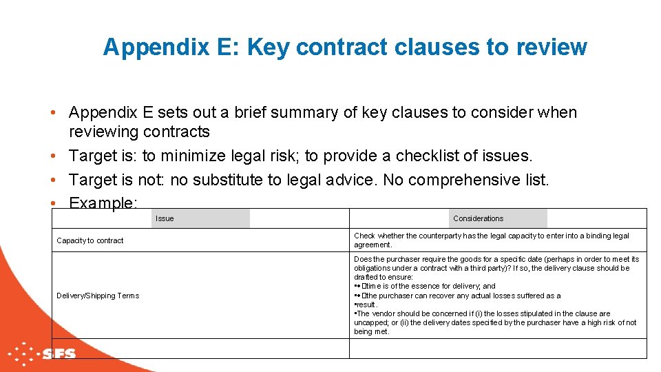 Appendix E: Key contract clauses to review • Appendix E sets out a brief