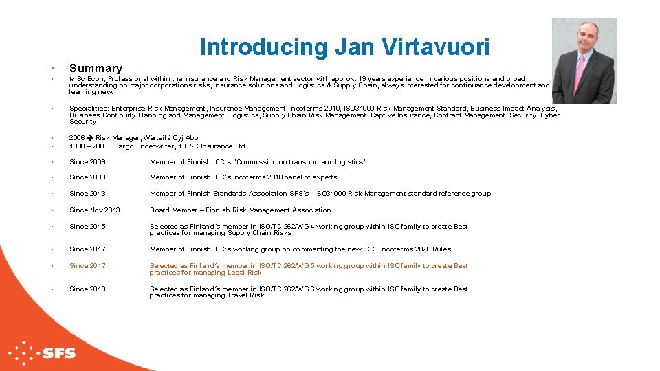 Introducing Jan Virtavuori • Summary • M. Sc Econ, Professional within the Insurance and