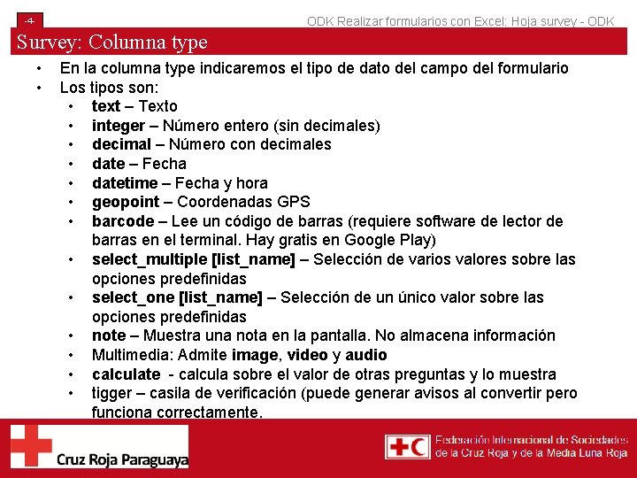 ODK Realizar formularios con Excel: Hoja survey - ODK -4 - Survey: Columna type