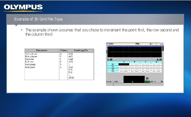 Example of 3 D Grid File Type • The example shown assumes that you