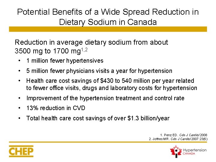 Potential Benefits of a Wide Spread Reduction in Dietary Sodium in Canada Reduction in
