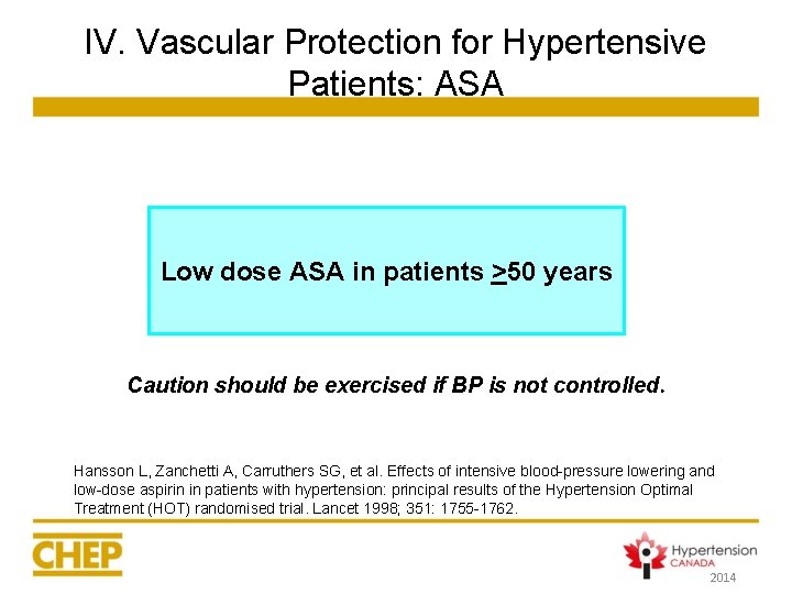 IV. Vascular Protection for Hypertensive Patients: ASA Low dose ASA in patients >50 years