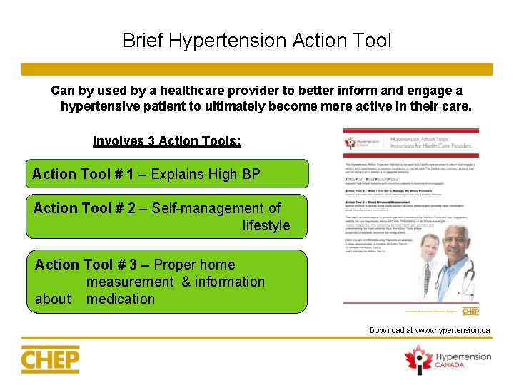 Brief Hypertension Action Tool Can by used by a healthcare provider to better inform