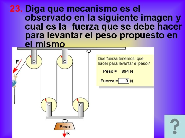 23. Diga que mecanismo es el observado en la siguiente imagen y cual es 23. Diga que mecanismo es el observado en la siguiente imagen y cual es