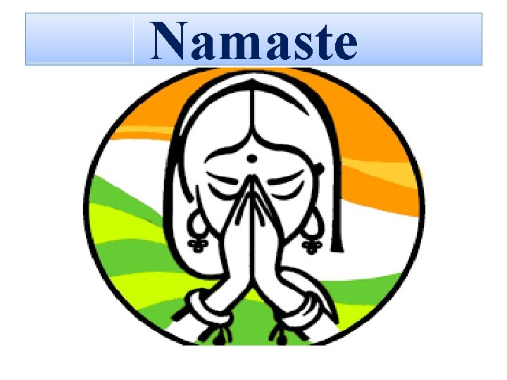 Namaste 