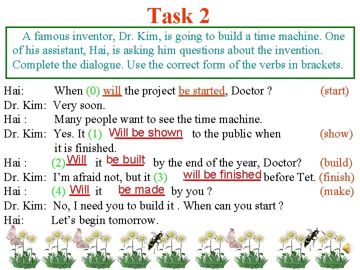 Task 2 A famous inventor, Dr. Kim, is going to build a time machine.