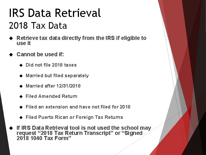 IRS Data Retrieval 2018 Tax Data Retrieve tax data directly from the IRS if IRS Data Retrieval 2018 Tax Data Retrieve tax data directly from the IRS if
