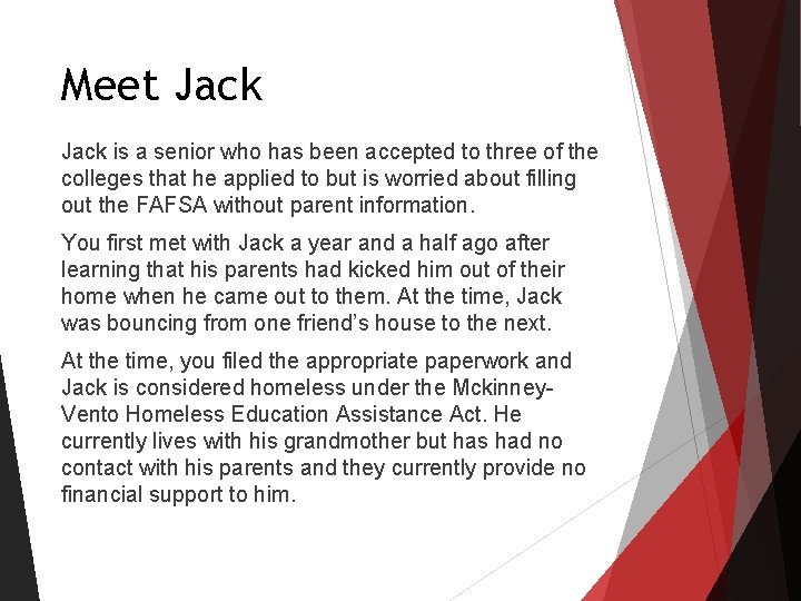 Meet Jack is a senior who has been accepted to three of the colleges Meet Jack is a senior who has been accepted to three of the colleges