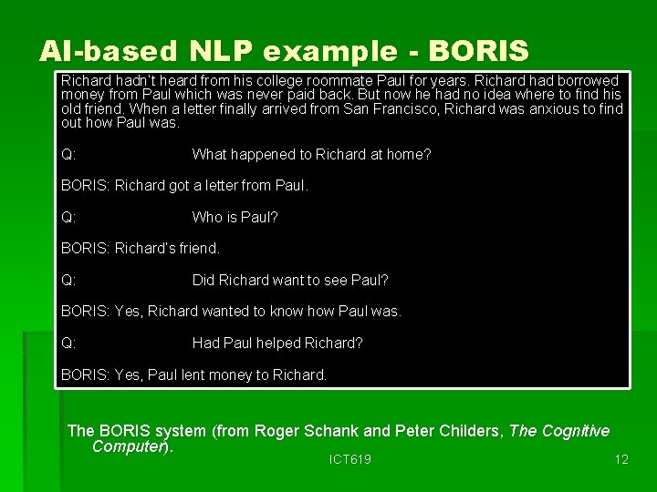 AI-based NLP example - BORIS Richard hadn’t heard from his college roommate Paul for