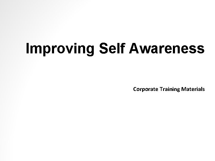 Improving Self Awareness Corporate Training Materials 