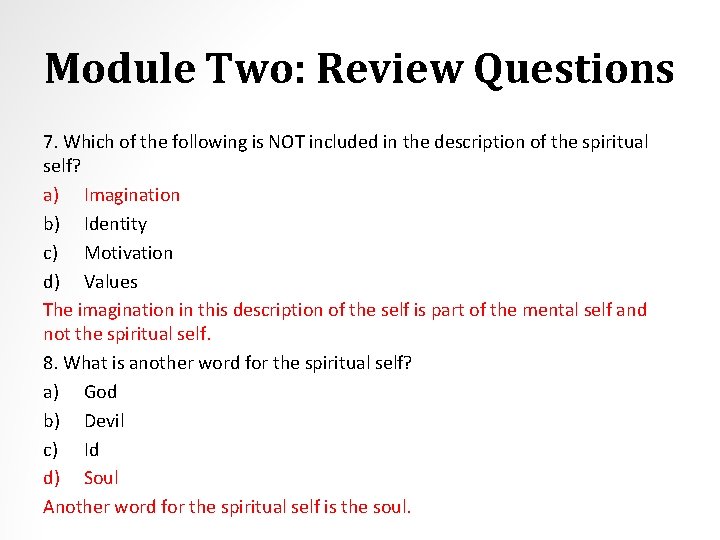 Module Two: Review Questions 7. Which of the following is NOT included in the