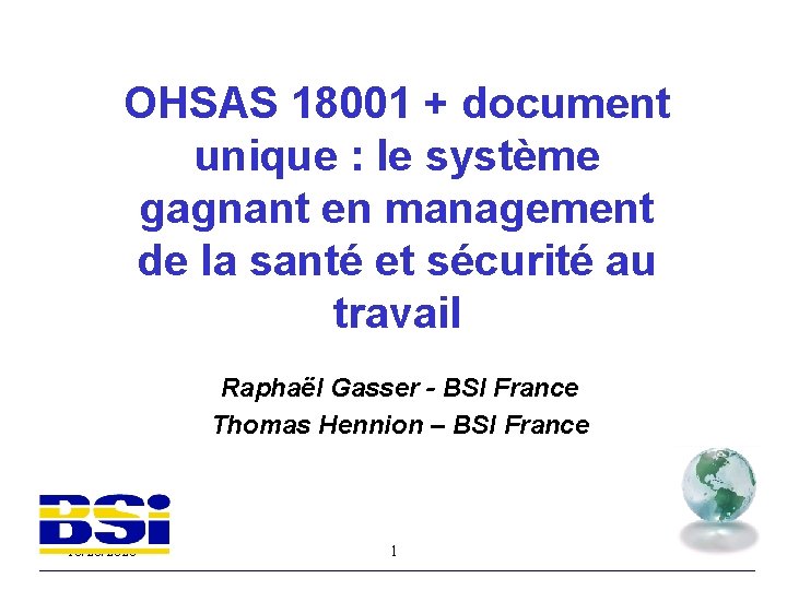 OHSAS 18001 + document unique : le système gagnant en management de la santé