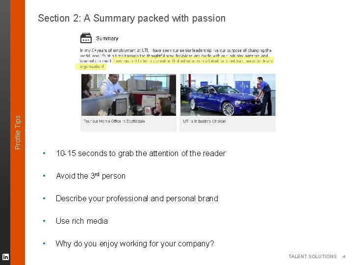 Profile Tips Section 2: A Summary packed with passion • 10 -15 seconds to Profile Tips Section 2: A Summary packed with passion • 10 -15 seconds to
