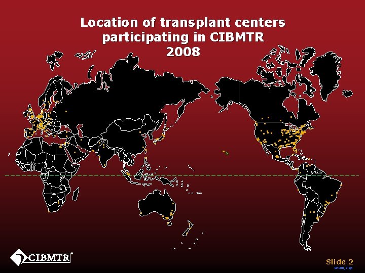 Location of transplant centers participating in CIBMTR 2008 . . . . . .