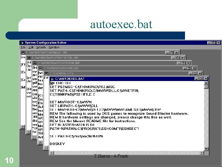 autoexec. bat 10 T. Sharon - A. Frank 