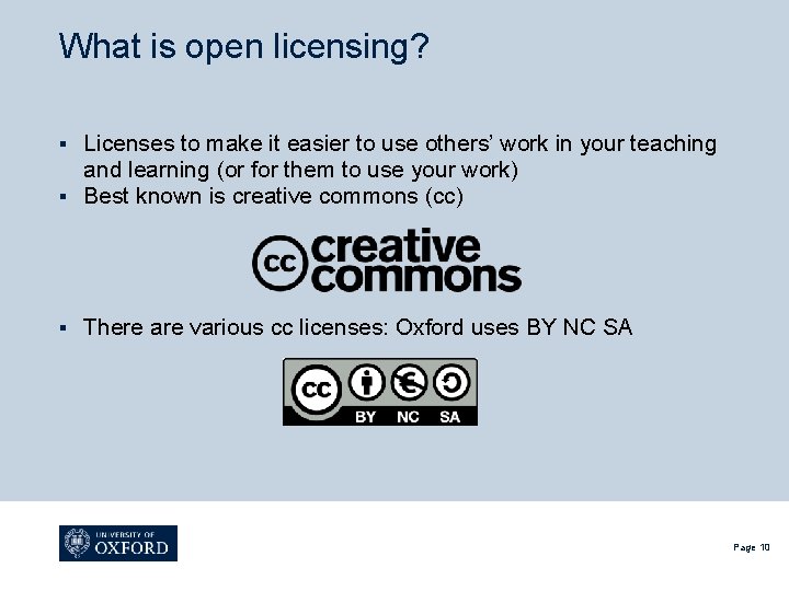 What is open licensing? Licenses to make it easier to use others’ work in