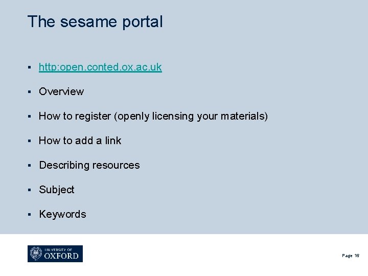 The sesame portal § http: open. conted. ox. ac. uk § Overview § How