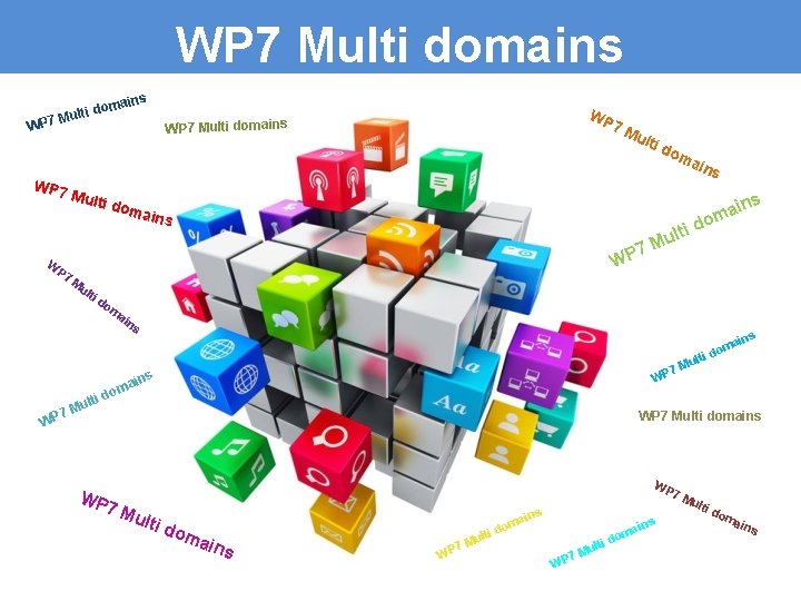 WP 7 Multi domains s main do Multi 7 P W WP 7 M