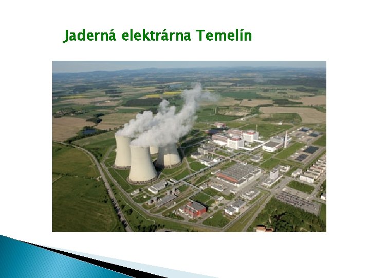 Jaderná elektrárna Temelín 