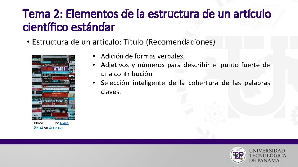 Tema 2: Elementos de la estructura de un artículo científico estándar • Estructura de