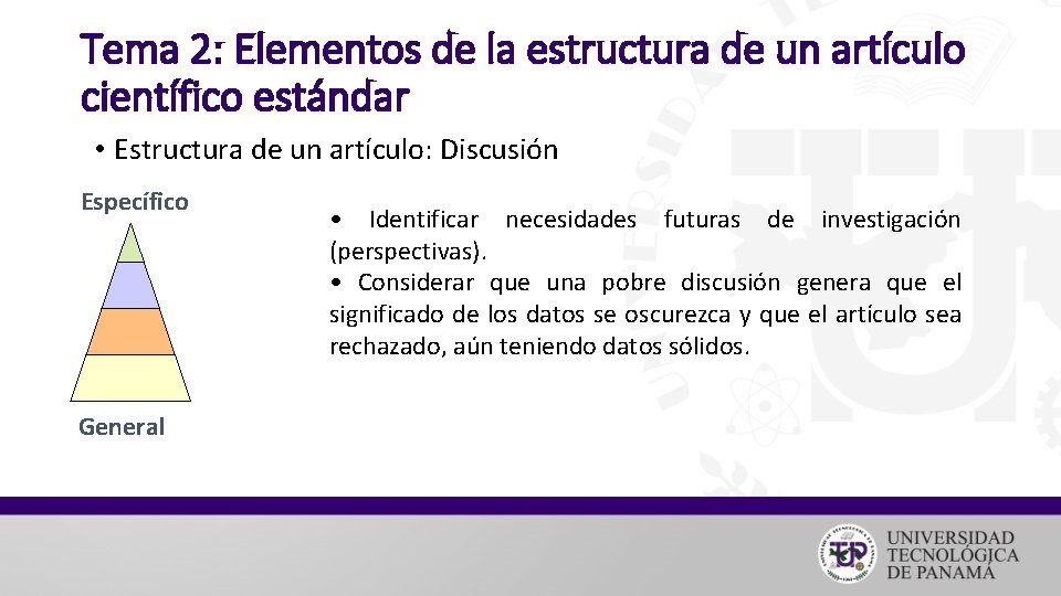 Tema 2: Elementos de la estructura de un artículo científico estándar • Estructura de