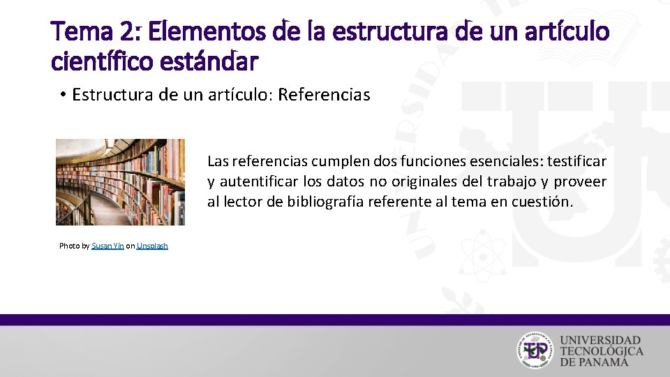 Tema 2: Elementos de la estructura de un artículo científico estándar • Estructura de