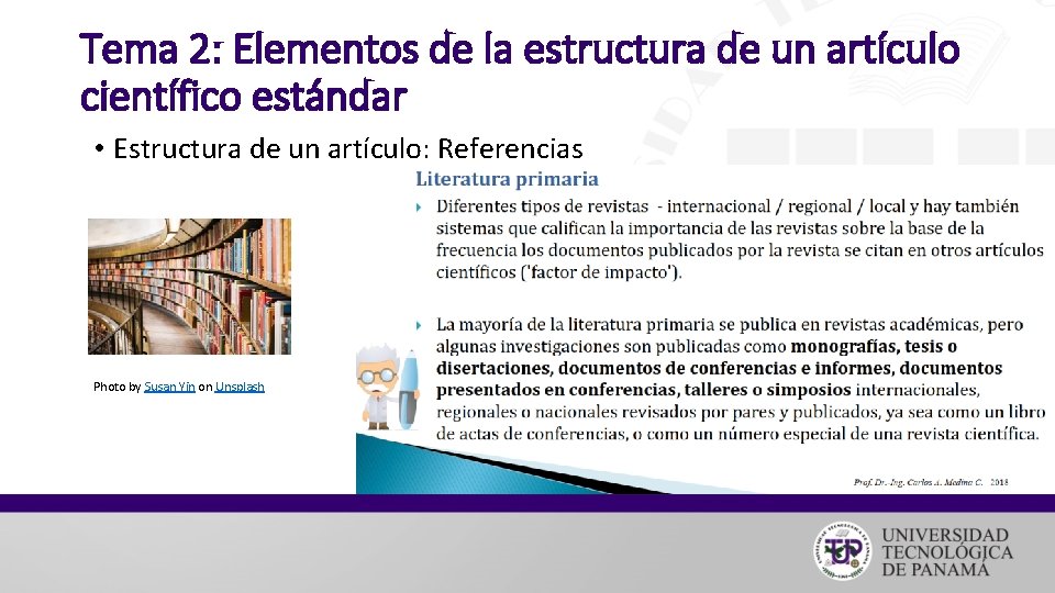 Tema 2: Elementos de la estructura de un artículo científico estándar • Estructura de