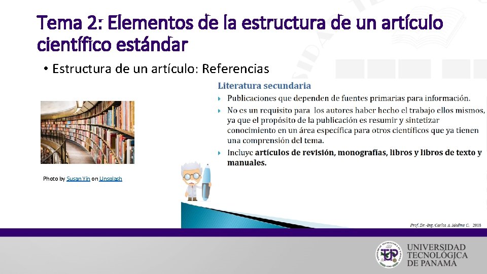 Tema 2: Elementos de la estructura de un artículo científico estándar • Estructura de