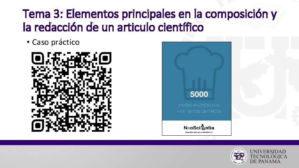 Tema 3: Elementos principales en la composición y la redacción de un articulo científico