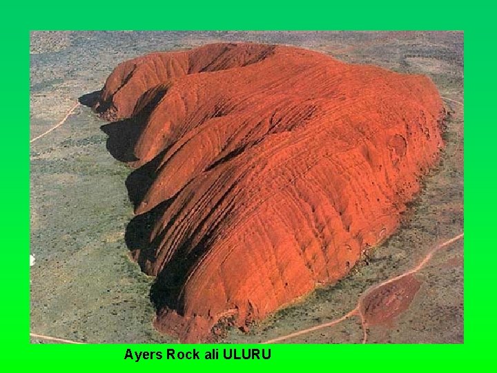 Ayers Rock ali ULURU 