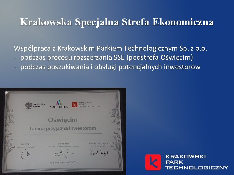 Krakowska Specjalna Strefa Ekonomiczna Współpraca z Krakowskim Parkiem Technologicznym Sp. z o. o. -