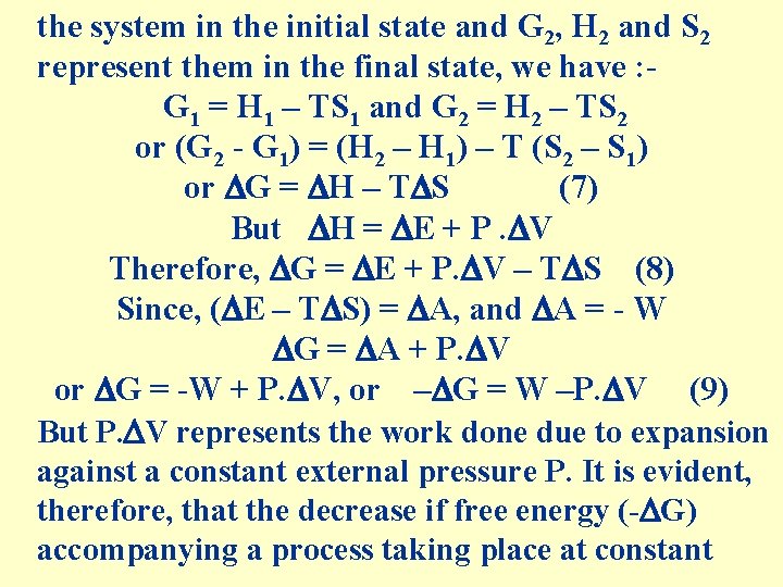 the system in the initial state and G 2, H 2 and S 2