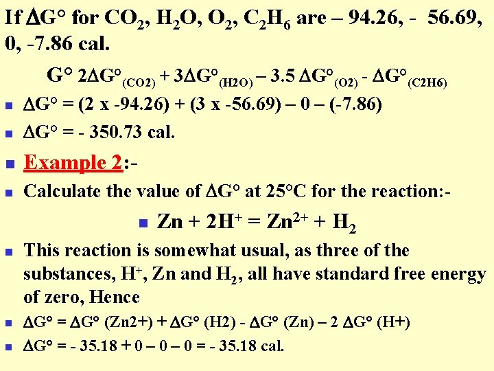 If G° for CO 2, H 2 O, O 2, C 2 H 6