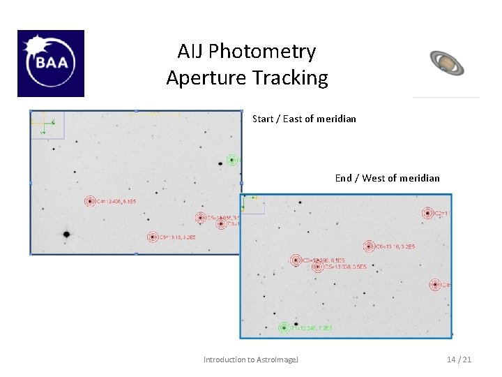 AIJ Photometry Aperture Tracking Start / East of meridian End / West of meridian
