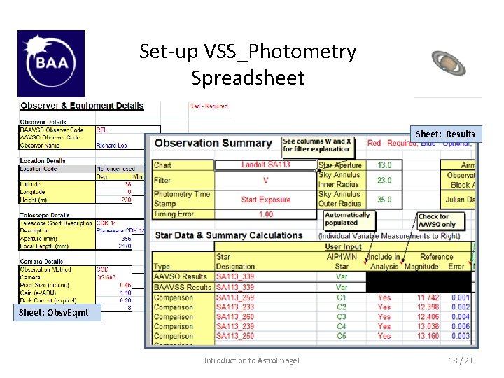Set-up VSS_Photometry Spreadsheet Sheet: Results Sheet: Obsv. Eqmt Introduction to Astro. Image. J 18