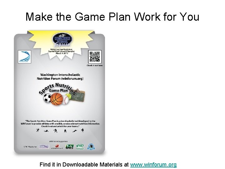 Make the Game Plan Work for You Find it in Downloadable Materials at www.